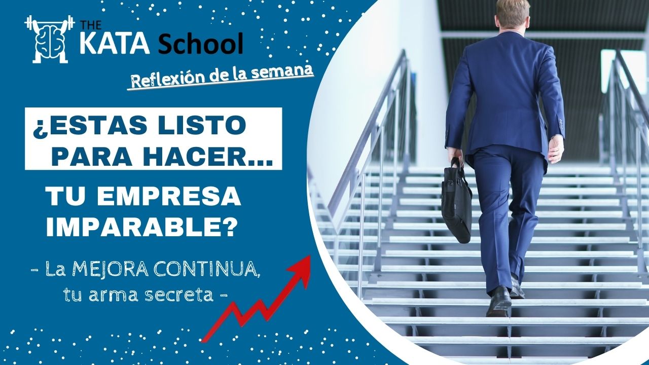 Lee más sobre el artículo ¡Tu Empresa IMPARABLE con TOYOTA KATA!