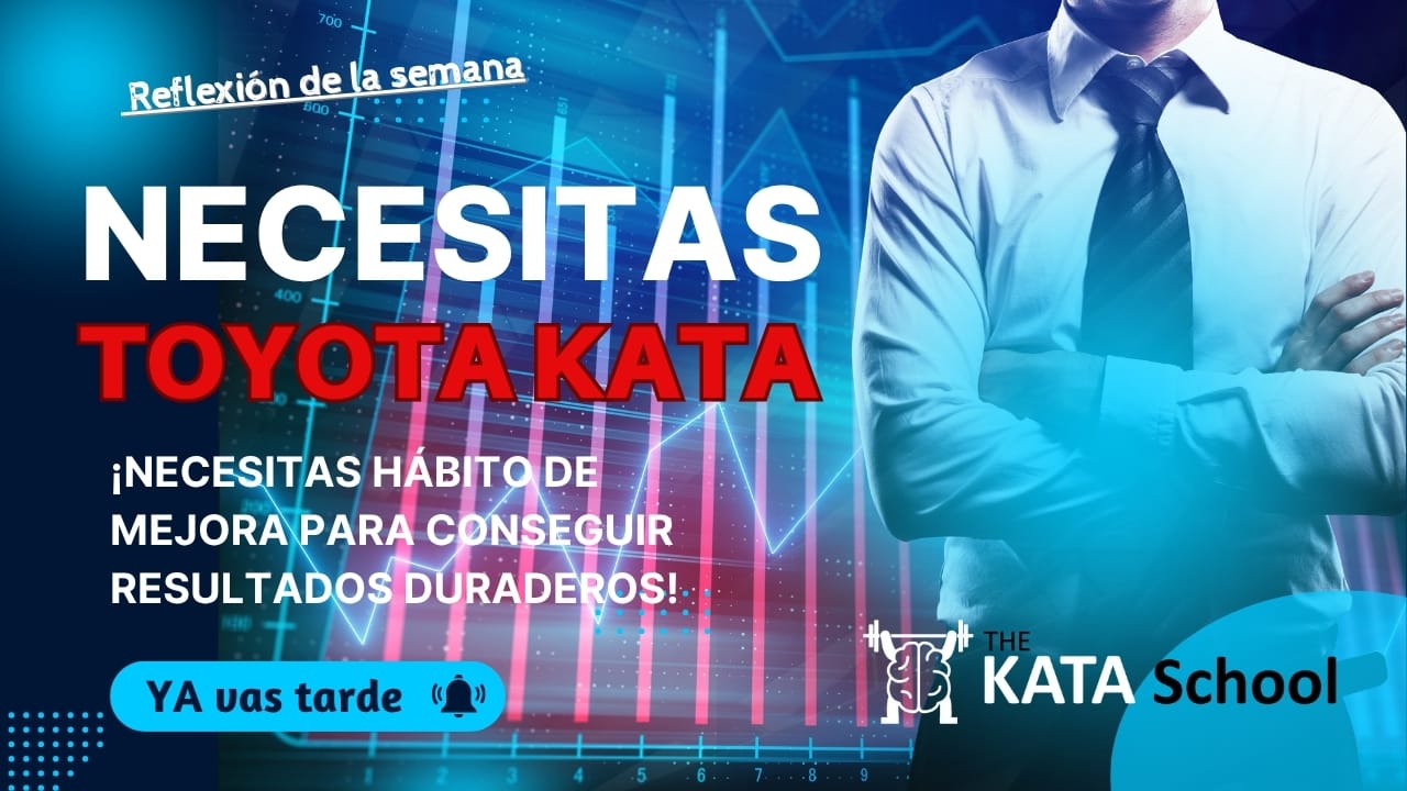 Lee más sobre el artículo ¡TU Empresa NO necesita magia, necesita TOYOTA KATA!